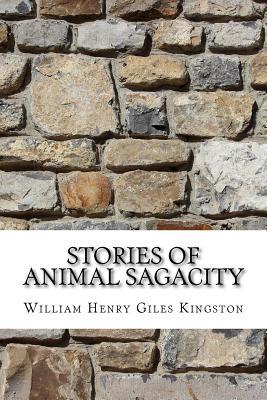 Stories of Animal Sagacity
